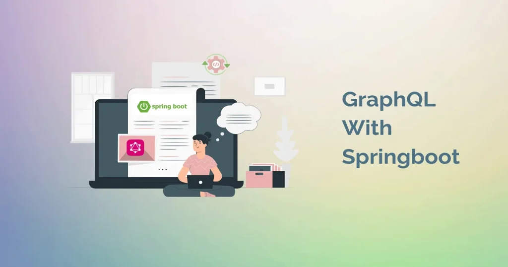 Best Approach to integrate Spring Boot with GraphQl