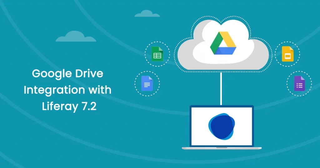 Liferay Integration with Google Drive