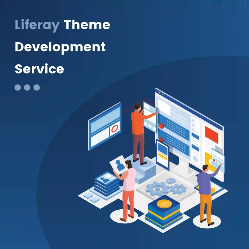 Liferay Theme Development Service | Liferay Theme Development Service