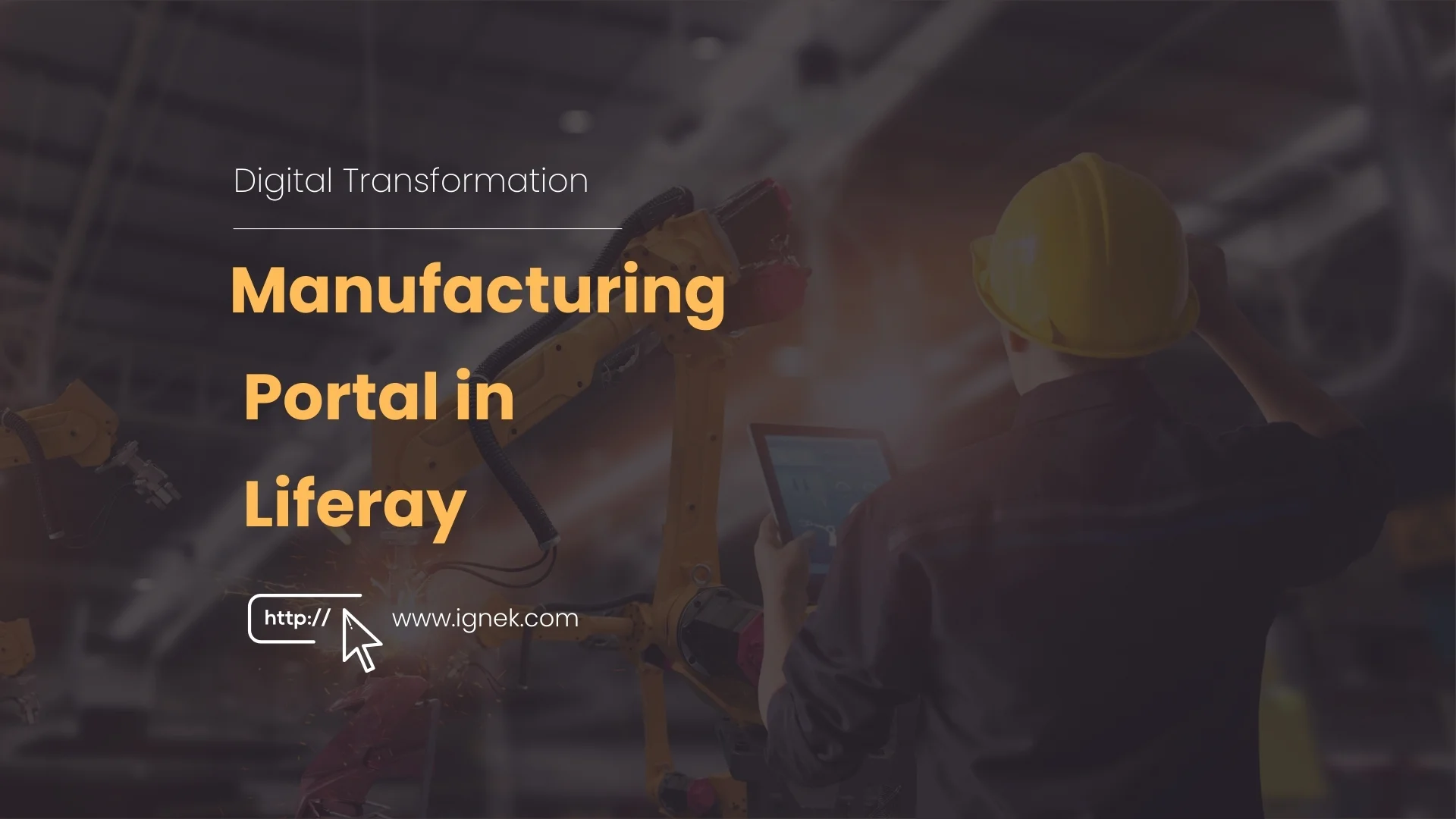 Manufacturing Portal in Liferay