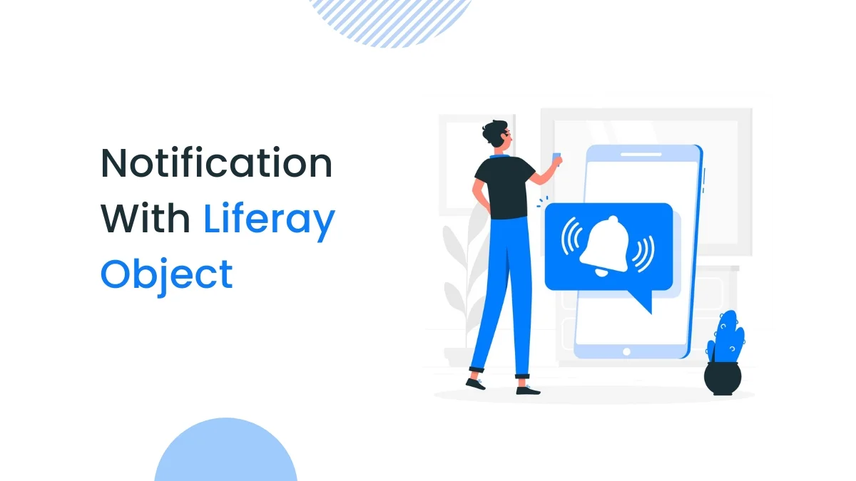 Notification With Liferay Object